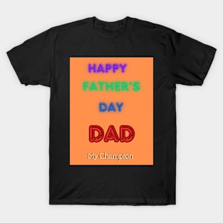 Happy Father's day T-Shirt